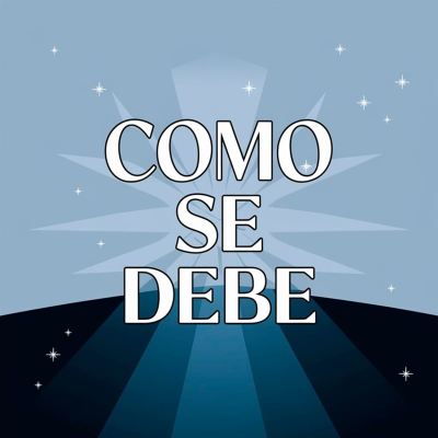Como se Debe