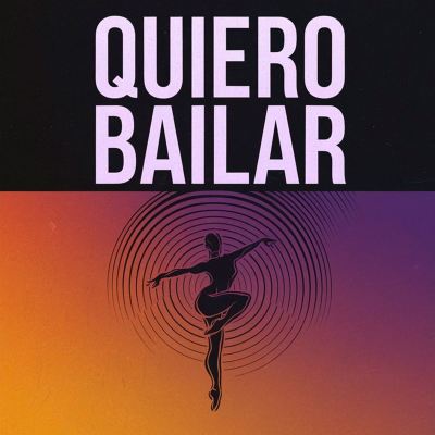 Quiero bailar