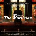 The Mortician [Soundtrack from the HBO® Original Series]