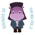 Sounds of the 80s Lullabies, Vol. 2