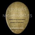 Lessons from Nightingales: Songs of Sufi Mysteries by Mehmet Ali Sanlikol