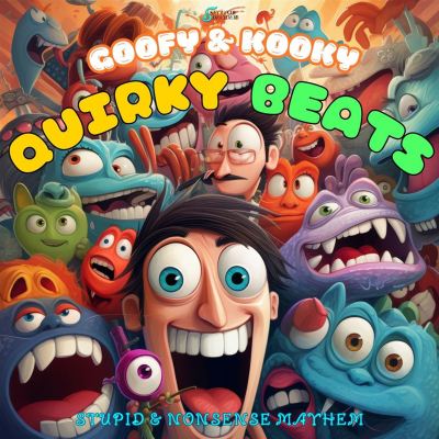 Quirky Beats: Goofy & Kooky