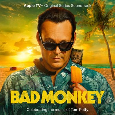 Bad Monkey: Episodes 1-8 [Soundtrack From the Apple TV+ Original Series]