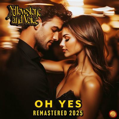 Oh Yes [Remastered 2025]