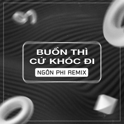 Buồn Thì Cứ Khóc Đi