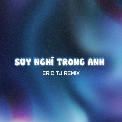 Suy Nghĩ Trong Anh