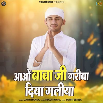 Aayo Baba Ji Gareeban Diyan Galliyan