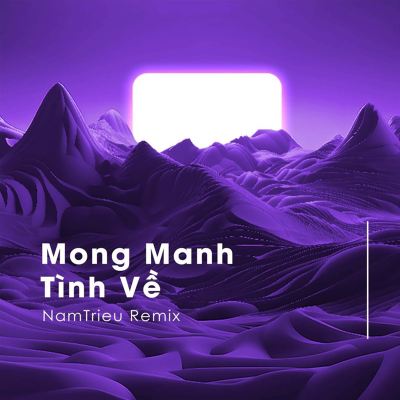 Mong Manh Tình Về