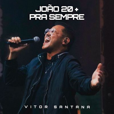 João 20 + pra Sempre [Ao Vivo]