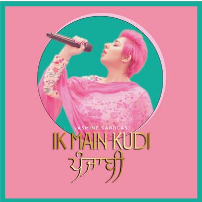 Ik Main Kudi Punjabi - Jasmine Sandlas Album AllMusic