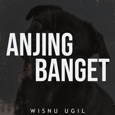 Anjing Banget