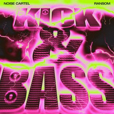 Kick & Bass