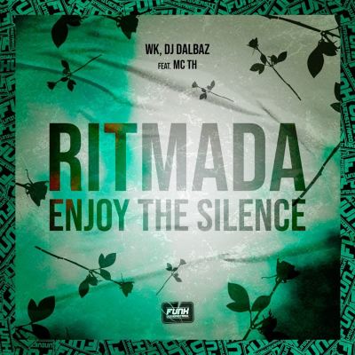 RITMADA ENJOY THE SILENCE