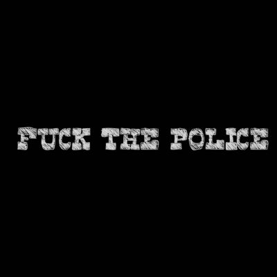 FuckThePolice
