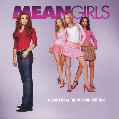 Mean Girls [Original Motion Picture Soundtrack]