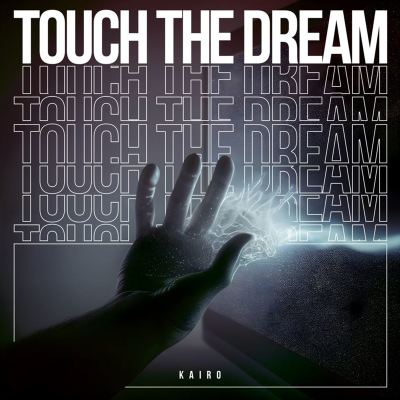 Touch the Dream