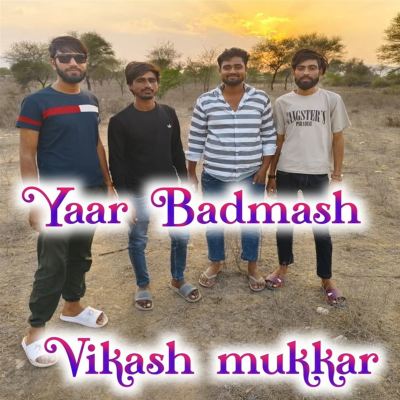 Yaar Badmash