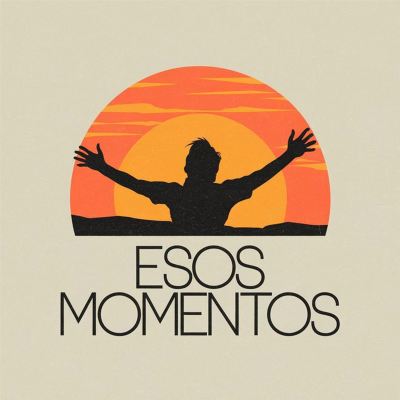 Esos Momentos