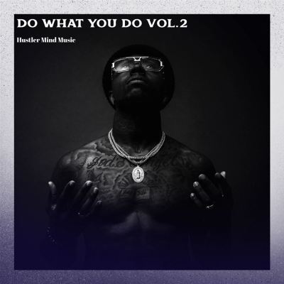 Do What You Do, Vol. 2