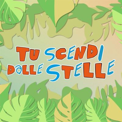 Tu scendi dalle stelle