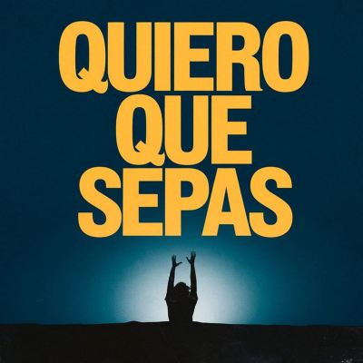 Quiero que Sepas