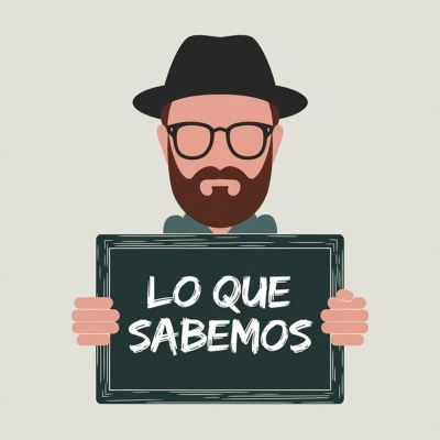 Lo Que Sabemos