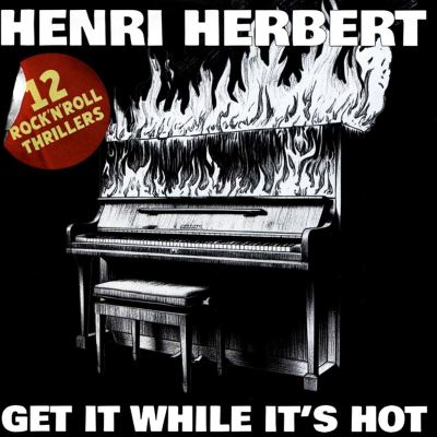 Get It While It's Hot - Henri Herbert | Album | AllMusic