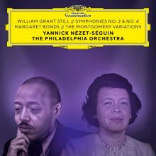 William Grant Still: Symphonies Nos 2 & No. 4; Margaret Bond: The Montegomery Variations