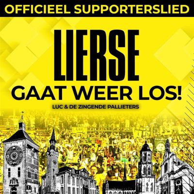 Lierse Gaat Weer Los! [Officieel Supporterslied]
