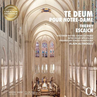 Thierry Escaich: Te Deum pour Notre-Dame