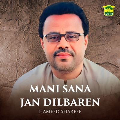 Mani Sana Jan Dilbaren