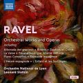 Ravel: Orchestral Works & Operas