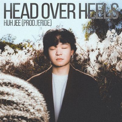 Head Over Heels