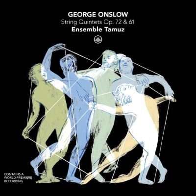George Onslow: String Quintets, Op. 72 & 61