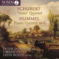 Schubert: "Trout" Quintet; Hummel: Piano Quintet in C