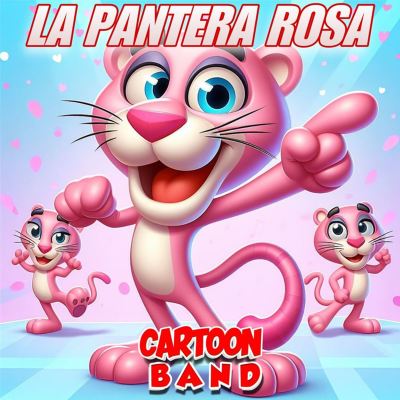 Pantera Rosa Song La Pantera Rosa - Cartoon Band | Album | AllMusic