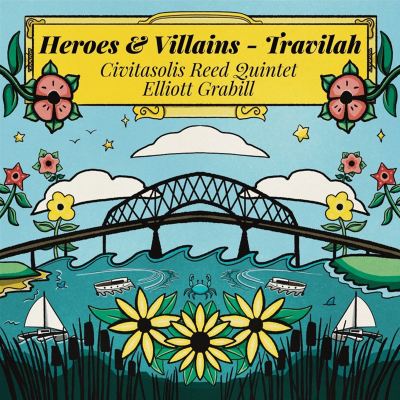 Elliott Grabill: Heroes & Villians; Travilah