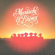 Mariachi El Bronx (IV)