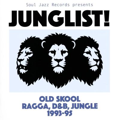 Junglist! Old Skool Ragga, D&B, Jungle 1993-95 | AllMusic