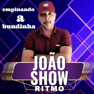 Empinando a Bundinha - Joao Show Ritmo | Album | AllMusic