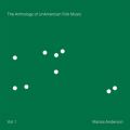 The Anthology of UnAmerican Folk Music