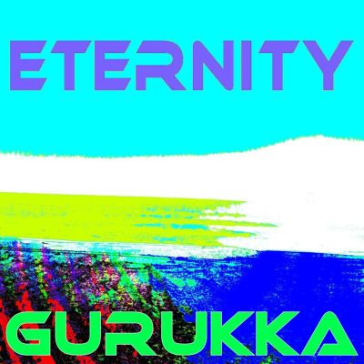 Eternity - Gurukka | Album | AllMusic