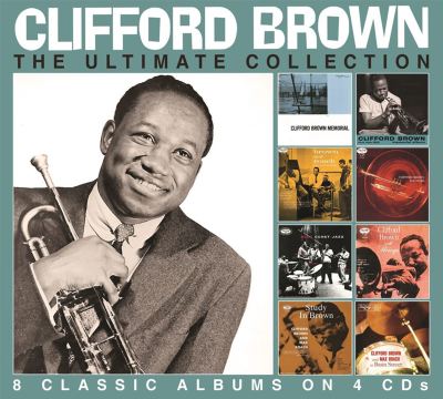 The Ultimate Collection - Clifford Brown | Rel | AllMusic