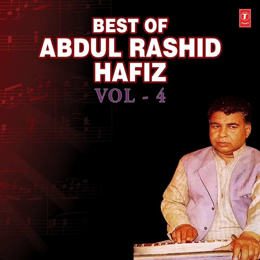 Best of Abdul Rashid Hafiz, Vol. 4 - Abdul Ras... | AllMusic