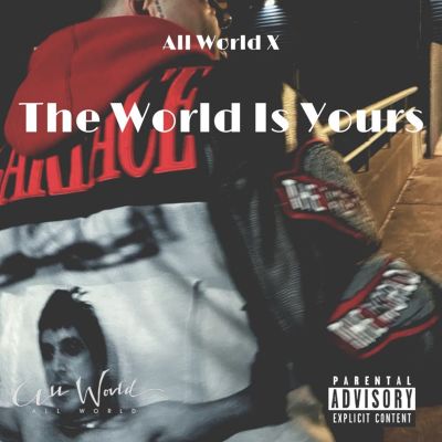 The World Is Yours - All World X | Release Info | AllMusic