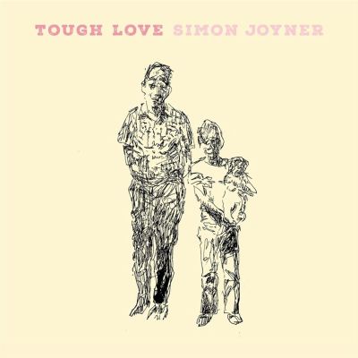Simon Joyner: Tough Love Tracks & Reviews | AllMusic