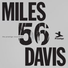 Miles '56: The Prestige Recordings